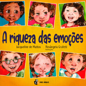 A riqueza das emoções