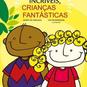 Animais incríveis, crianças fantásticas