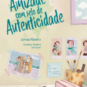 Amizade com selo de autenticidade